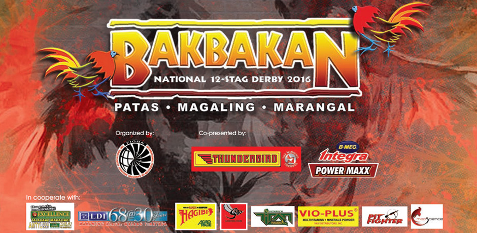 BAKBAKAN National 12-Stag Derby 2016 | FIGBA - International Federation of Gamefowl Breeders